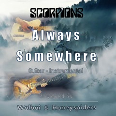 Always Somewhere - Scorpions (Instrumental & Ambient Guitar Sounds)
