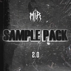 MIR: SAMPLE PACK 2.0