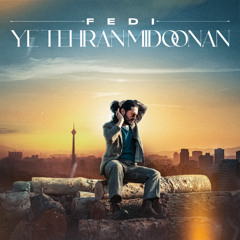 Ye Tehran Midoonan