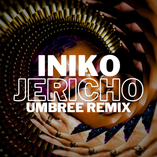 INIKO - JERICHO (UMBREE REMIX) [Tiktok] FREE DOWNLOAD