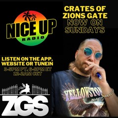 AFROBEATS & AMAPIANO Crates of Zion's Gate Sunday Nice Up Radio 4-2-23 new music w/ DJ ELEMENT