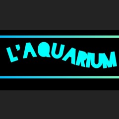L' aquarium