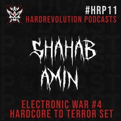 Hardrevolution Electronic War #4 | Shahab Amin - Hardcore to Terror