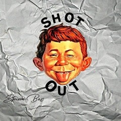 Shot Out (steixon bass)