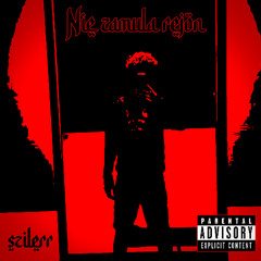 SZILERR/NIE ZAMULA REJON $