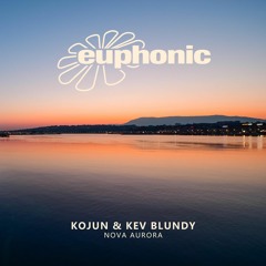 Nova Aurora - Kojun & Kev Blundy (Radio Edit)