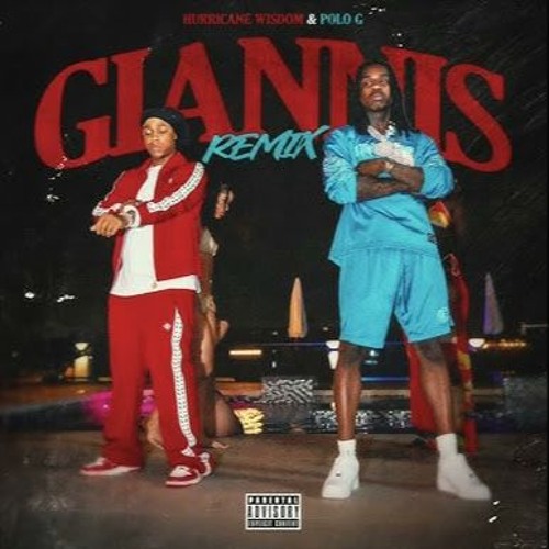 Hurricane Widsom x Polo G - Giannis Remix