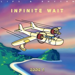 PREMIERE : Eddie C - Infinite Wait