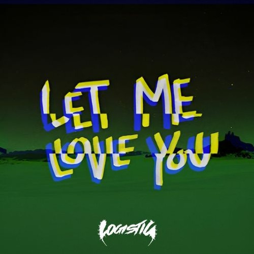 LET ME LOVE YOU