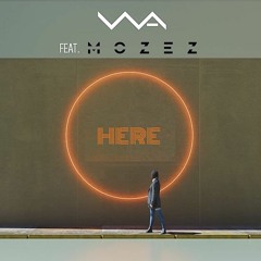 HERE ( WA - FT MOZEZ)