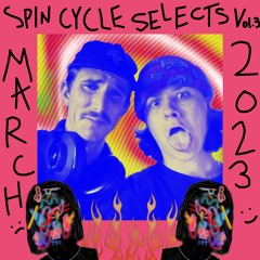 SPIN CYCLE SELECTS VOL. 3: MARCH