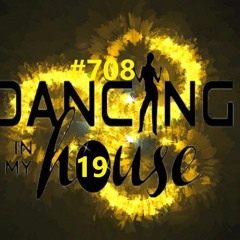 Avance Dancing In My House Radio Show #708 (12-05-22) 19ª T
