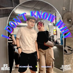 I DON'T KNOW WHY ( ACHMDFDHL X AAYUK ) #GACOK !!!