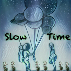 Slow Time