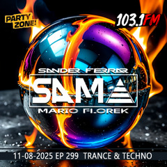 11-08-2025 Party Zone EP 299 S.A.M.A.
