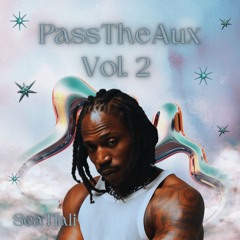 PassTheAux Vol. 2