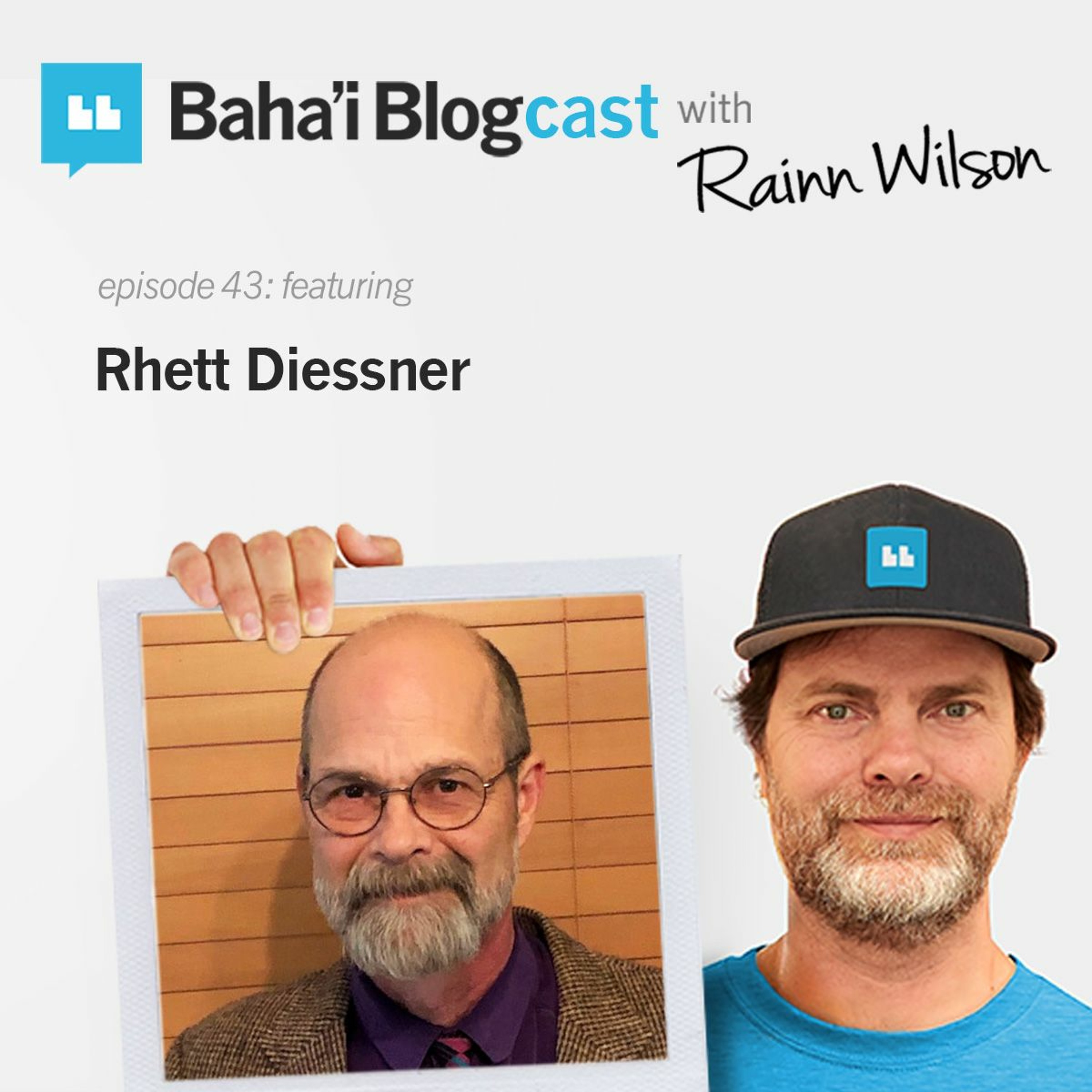 Baha\'i Blogcast with Rainn Wilson
