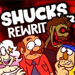 SHUCKS_ REWRITTEN V2 (ft. Abdul Cisse)