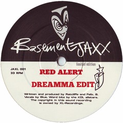 BasementJaxx - Red Alert (Dreamma Edit)