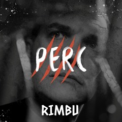 RIMBU Podcast 005 - Perc - 23.02.2017