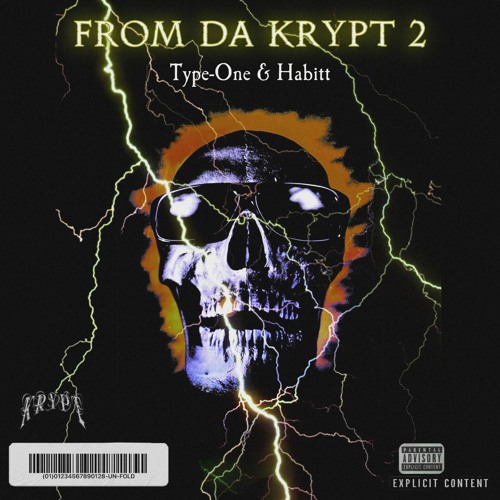 FROM DA KRYPT 2 + TYPE-ONE (PROD HABITT)