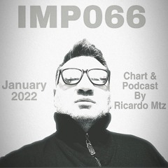 IMP066 #Podcast January 2022