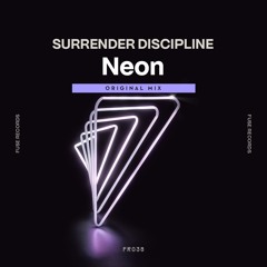 Surrender Discipline - Neon