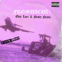 Otis Locc & Nesty Nesta - Whoopty Woop ( Cut N Slumped)