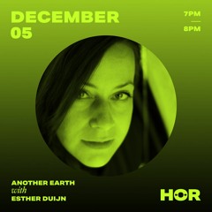 Esther Duijn Another Earth X HoR 5dec2020