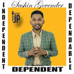 Sashin Govender - Independent Dependent Dependable