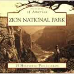 [ACCESS] EPUB 📩 Zion National Park (Postcards of America) by Tiffany Taylor KINDLE P