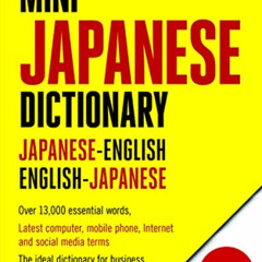 Get EBOOK 📘 Mini Japanese Dictionary: Japanese-English, English-Japanese (Fully Roma