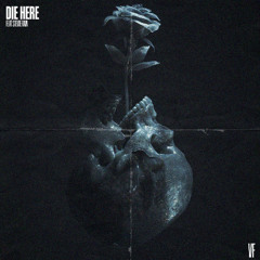 VF - DIE HERE (feat. Stevie Rain) / 𝐅𝐑𝐄𝐄 𝐃𝐎𝐖𝐍𝐋𝐎𝐀𝐃