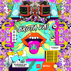 Guztavo MX & Fakers Brota Vai (Original Mix)