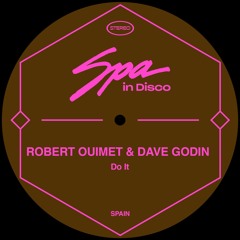 [SPA183] ROBERT OUIMET & DAVE GODIN - Do It