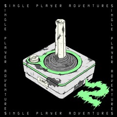 Single Player Adventures: Level 2