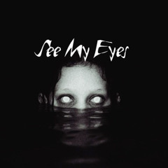See my Eyes [FREE DL] - LSEVEN