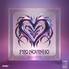 Pro Novinho - Isa Castelari x Don Low