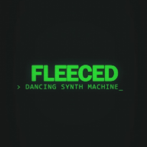 Premiere: Fleeced - Dancing Synth Machine [FLC003]