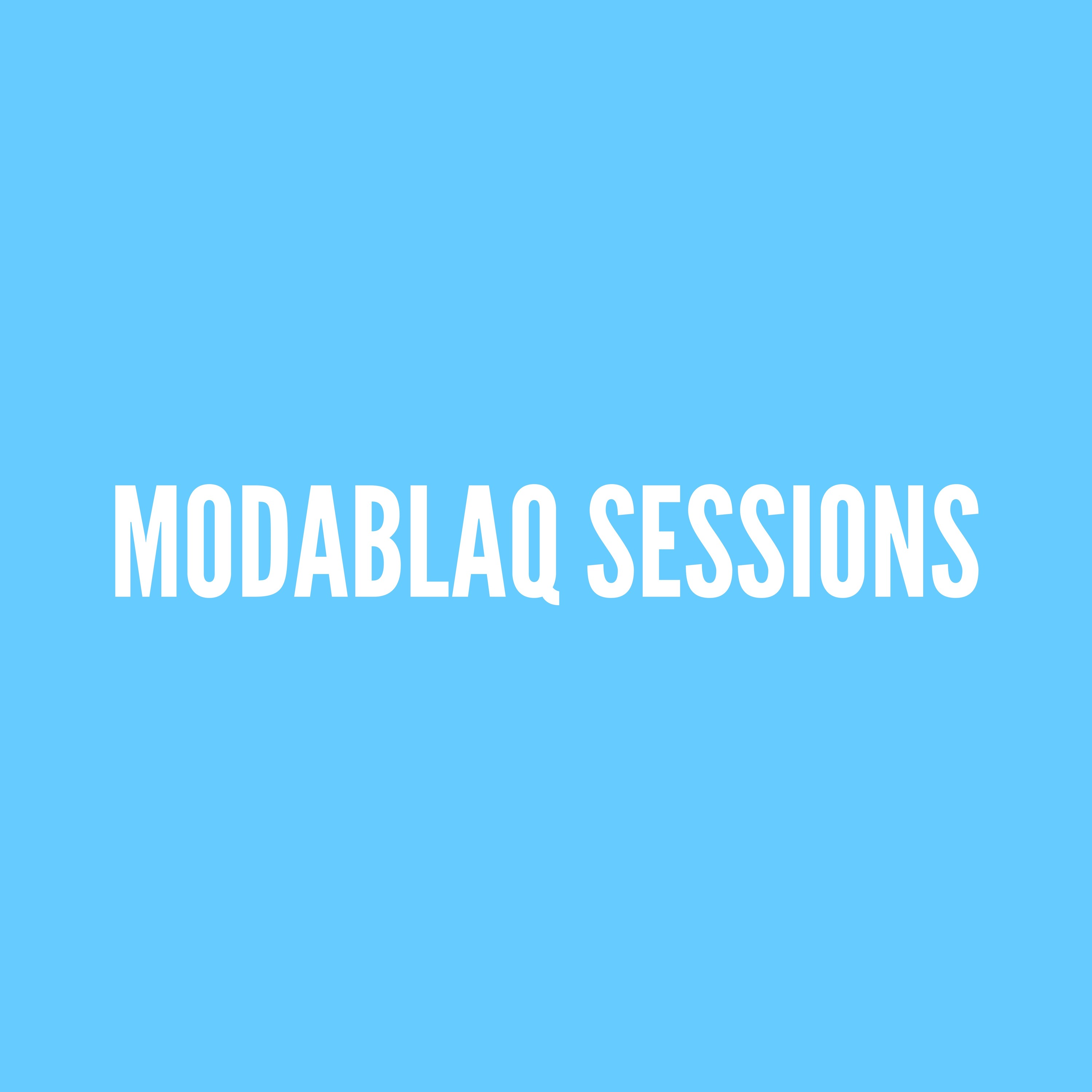 Modablaq Sessions