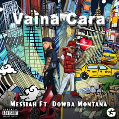 Vaina Cara (feat. Dowba Montana)