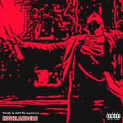 Won00 & nDEP the Supernova - HIGHLANDERS