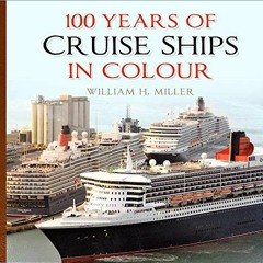 #@ 100 Years of Cruise Ships in Colour #E-reader@