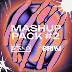 Brau & Berno Mashup Pack #2
