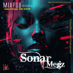 MEGZ @ SONAR MIXPUB RADIO 03-12-24