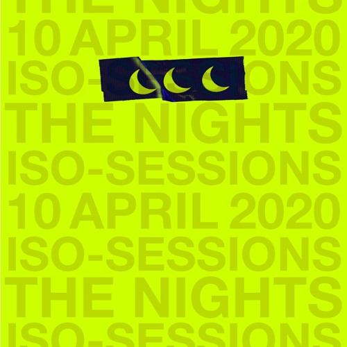 ISO-SESSIONS — 10 April 2020 MIX
