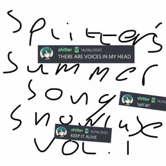 SPLITTER'S SUMMER SONG SHOWCASE vol. 1 (REUPLOAD)