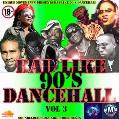 Bad like 90s dancehall 3