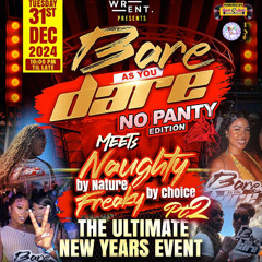 BARE AS YOU DARE LIVE AUDIO FT DJ JUVEY (NEW YEARS EVE)