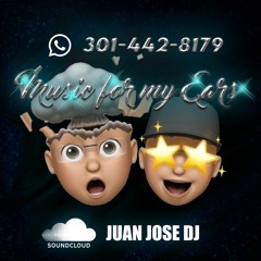 MUSIC FOR MY EARS  (Guaracha, House, Freseo)